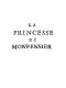 [Gutenberg 19124] • La princesse de Monpensier